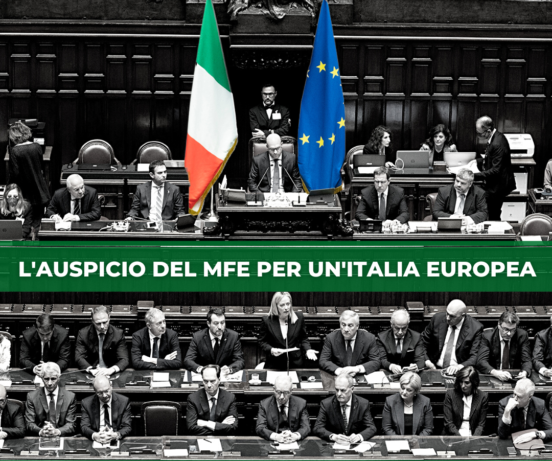 Al via il Governo presieduto da Giorgia Meloni L’auspicio del MFE per un’Italia europea